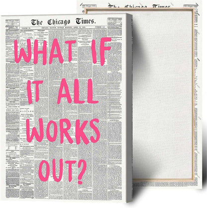 Retro Newspaper Poster by What If It All Works Out - Pink Font Canvas Wall Art | Positive Affirmation Decor 24x36in