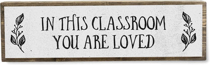 Teacher Wood Signs, Medium Wood and Metal, "In This Classroom You Are Loved"