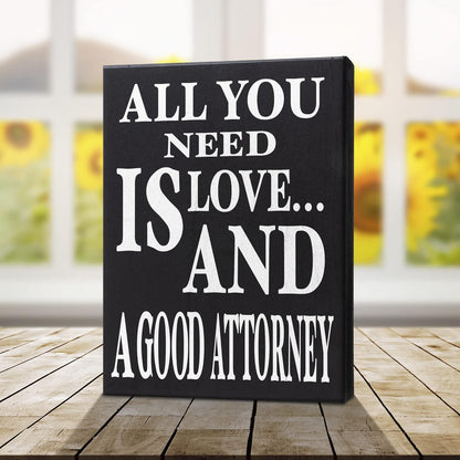 JennyGems Lawyer Gifts - All You Need is Love and a Good Attorney Wooden Sign, Made in USA
