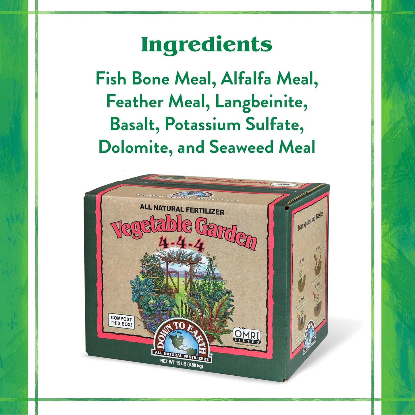 4-4-4, 15 lb Down To Earth All Natural Fertilizers Organic Vegetable Garden - Plant Food for Vegetables, Herbs, Greens