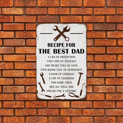 Recipe For The Best Dad Tin Sign Fun Workshop Metal Signs Unique Father's Day Gift for Dad 8x12 Inch