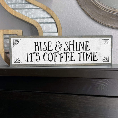 Coffee Wood Signs (Medium - Wood And Metal, Rise and Shine It’s Coffee Time)