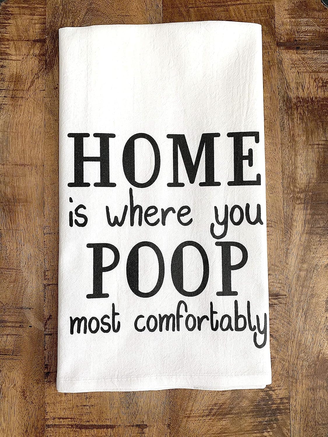 Handmade Funny Bathroom Towel, 100% Cotton Funny Flour Sack Hand Towel for Bath, 28x28 Inch Gift (Home is Where...)